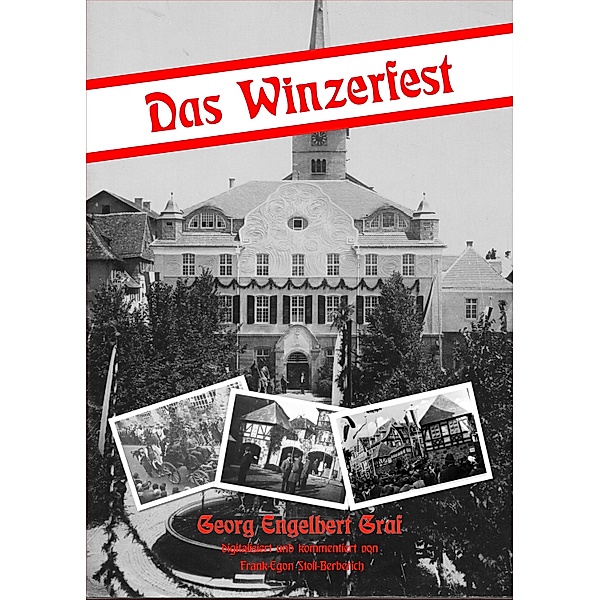 Das Winzerfest, Georg Engelbert Graf