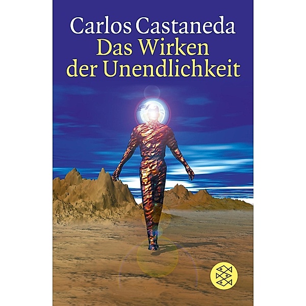 Das Wirken der Unendlichkeit, Carlos Castaneda