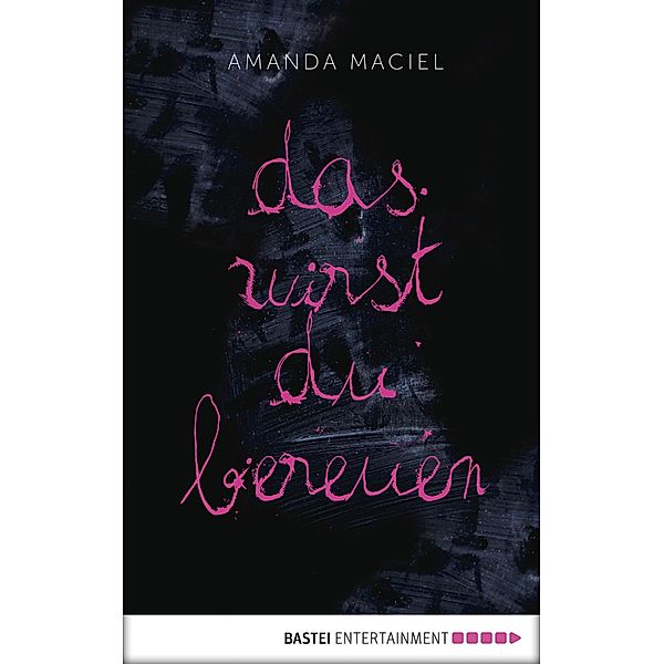 Das wirst du bereuen, Amanda Maciel