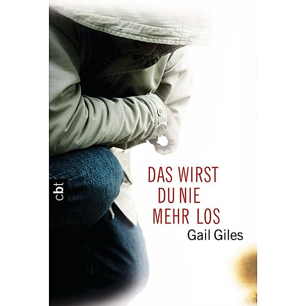 Das wirst du nie mehr los, Gail Giles
