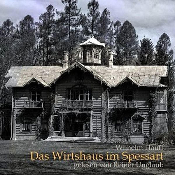 Das Wirtshaus im Spessart, MP3-CD, Wilhelm Hauff