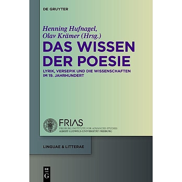 Das Wissen der Poesie / linguae & litterae Bd.52