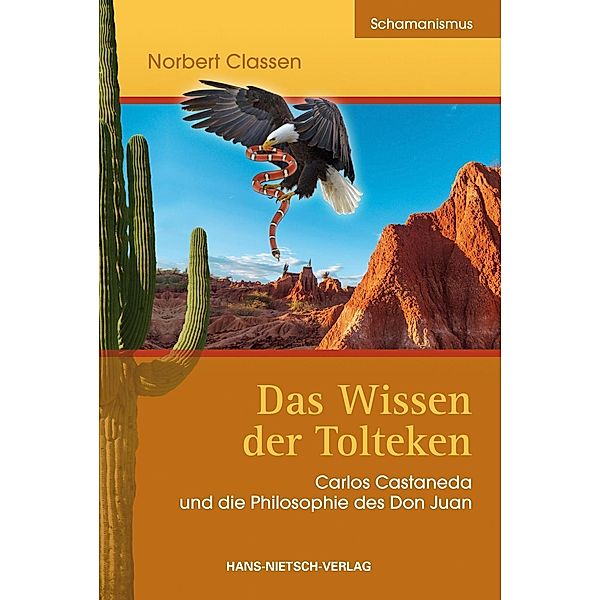 Das Wissen der Tolteken, Norbert Classen