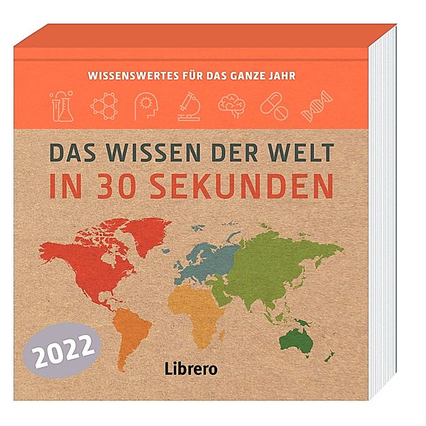 Das Wissen der Welt in 30 Sekunden Kalender 2022, Brian Clegg, Paul Parsons, Anil Seth