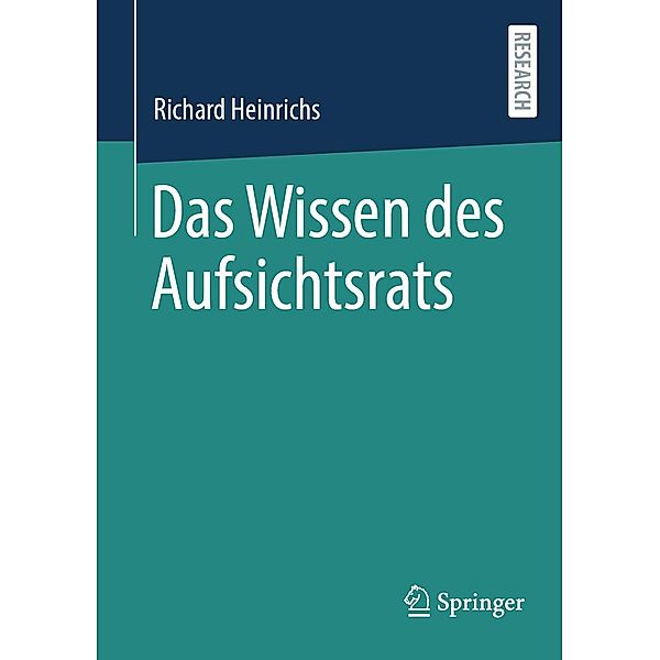 Das Wissen des Aufsichtsrats, Richard Heinrichs