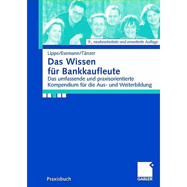 Das Wissen für Bankkaufleute, Gerhard Lippe, Jörn Esemann, Thomas Tänzer