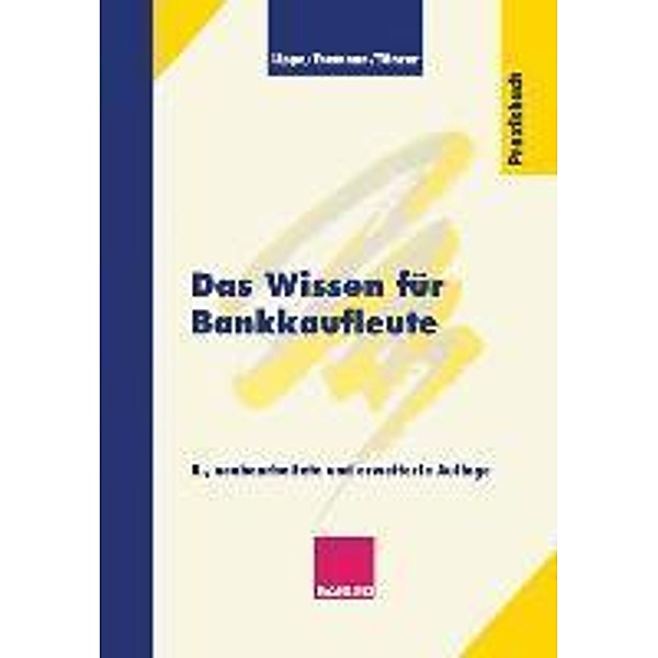 Das Wissen für Bankkaufleute, Gerhard Lippe, Jörn Esemann, Thomas Taenzer