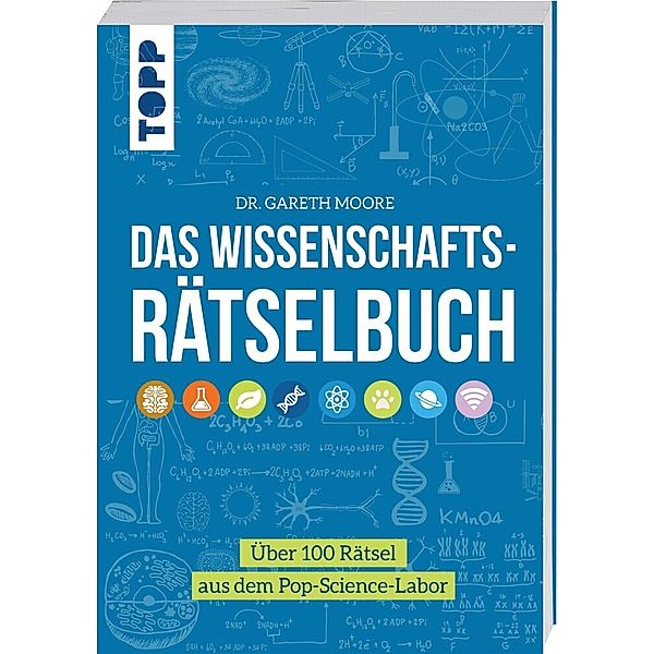 Das Wissenschafts-Rätselbuch - Über 100 Rätsel aus dem Pop-Science-Labor, Gareth Moore