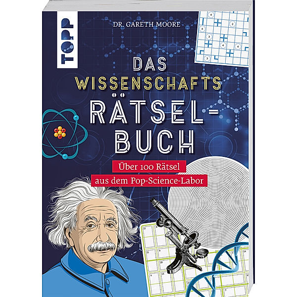 Das Wissenschafts-Rätselbuch - Über 100 Rätsel aus dem Pop-Science-Labor, Gareth Moore