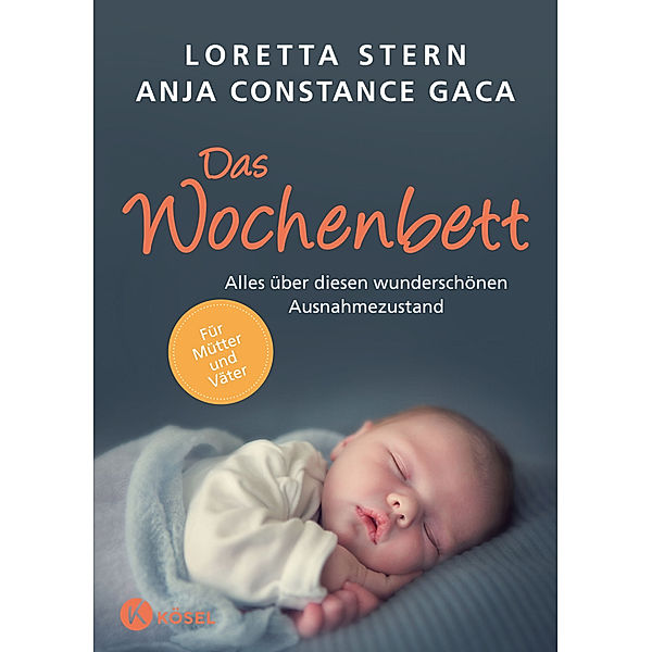 Das Wochenbett, Loretta Stern, Anja C. Gaca
