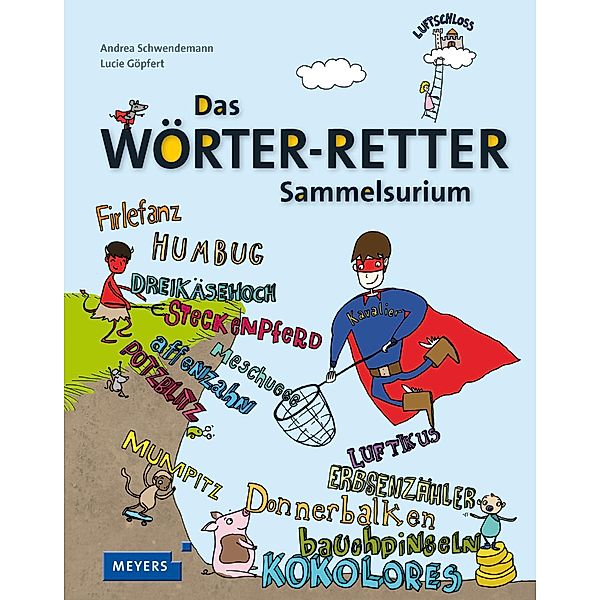 Das Wörter-Retter-Sammelsurium, Andrea Schwendemann