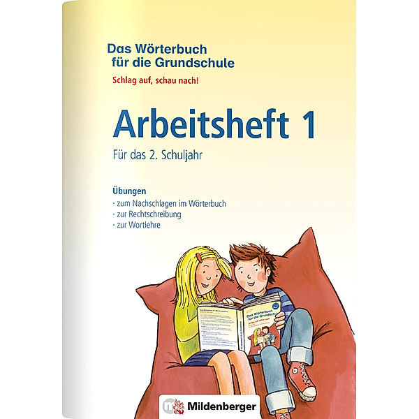 Das Wörterbuch für die Grundschule - Arbeitsheft 1 · Für das 2. Schuljahr, Edmund Wetter, Ute Wetter