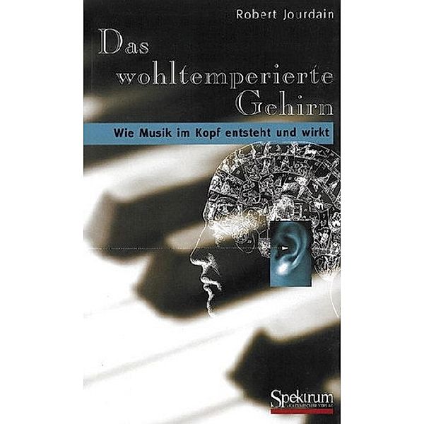 Das wohltemperierte Gehirn, Robert Jourdain