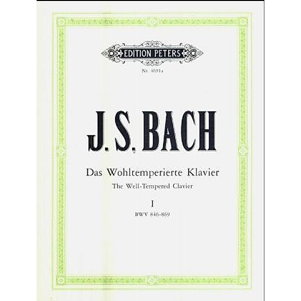 Das Wohltemperierte Klavier I, BWV  846-869.Bd.1, Johann Sebastian Bach