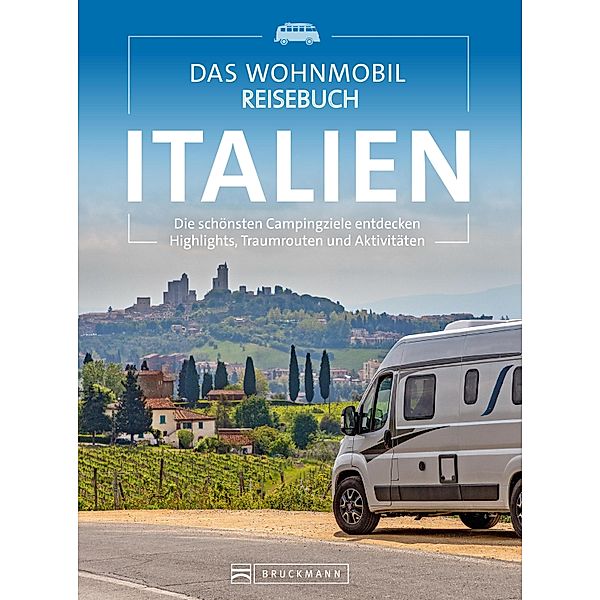 Das Wohnmobil Reisebuch Italien, Michael Moll