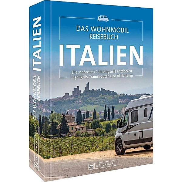 Das Wohnmobil Reisebuch Italien, Michael Moll