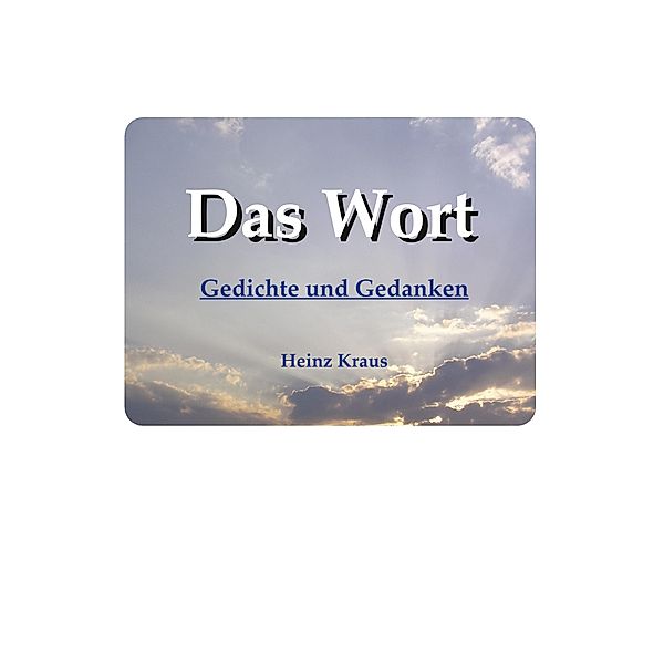 Das Wort, Heinz Kraus