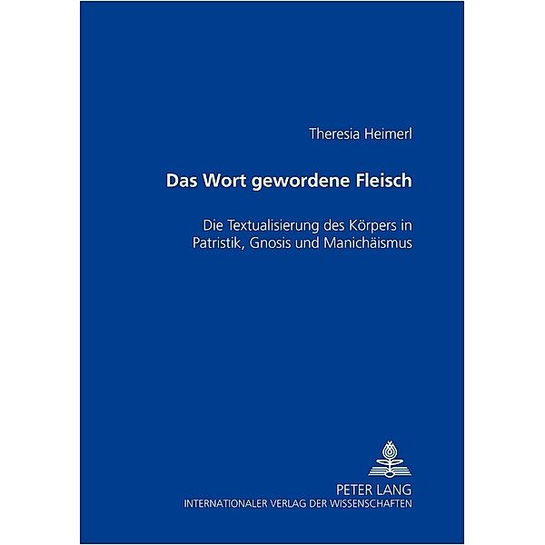 Das Wort gewordene Fleisch, Theresia Heimerl