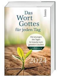 Das Wort Gottes für jeden Tag 2024 - Großdruck - Kalender bestellen