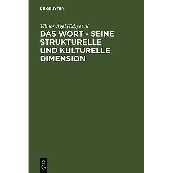 Das Wort - Seine strukturelle und kulturelle Dimension