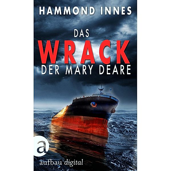 Das Wrack der Mary Deare, Hammond Innes, Werner Peterich