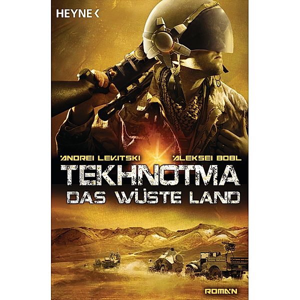 Das wüste Land / Tekhnotma Bd.2, Aleksei Bobl, Andrei Levitski