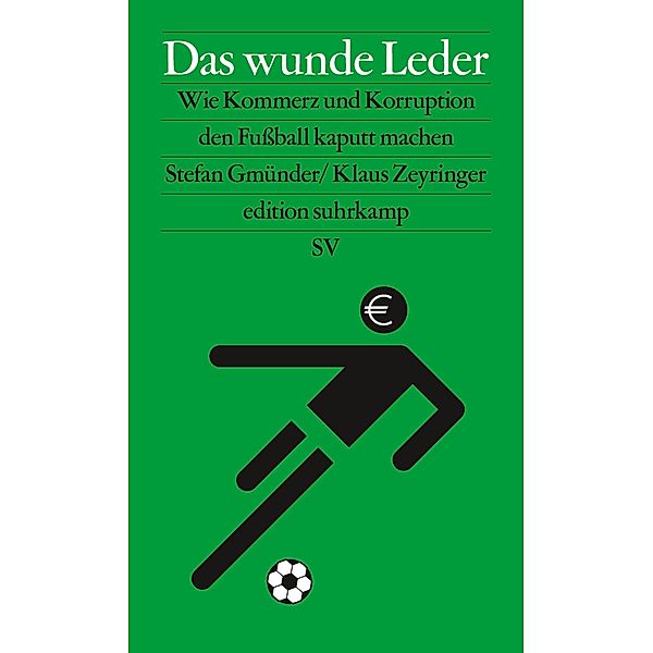 Das wunde Leder / edition suhrkamp, Stefan Gmünder, Klaus Zeyringer