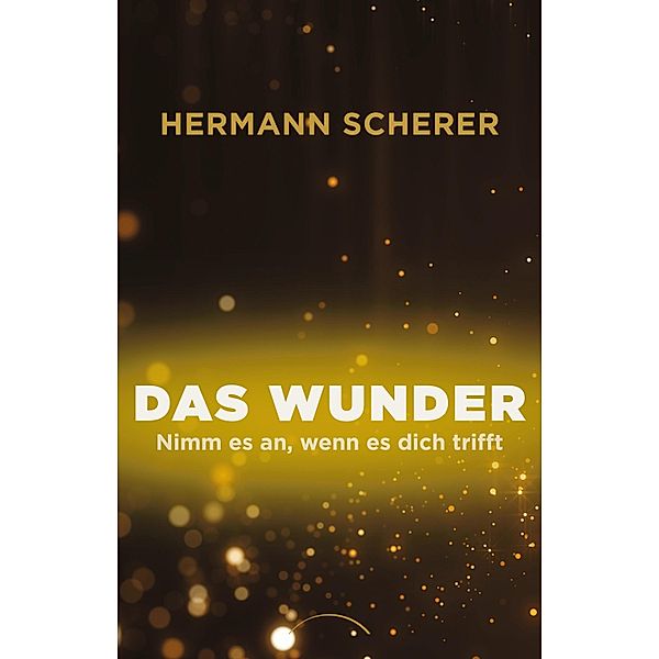 Das Wunder, Hermann Scherer