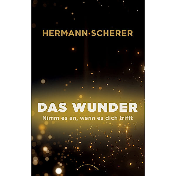 Das Wunder, Hermann Scherer