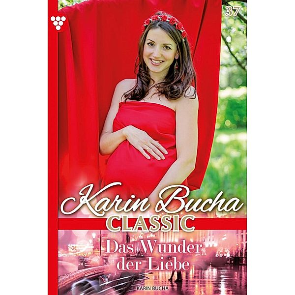Das Wunder der Liste / Karin Bucha Classic Bd.37, Karin Bucha