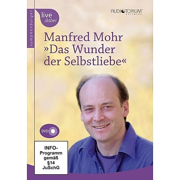 Das Wunder der Selbstliebe, 1 DVD, Manfred Mohr