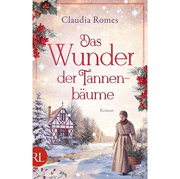 Das Wunder der Tannenbäume, Claudia Romes