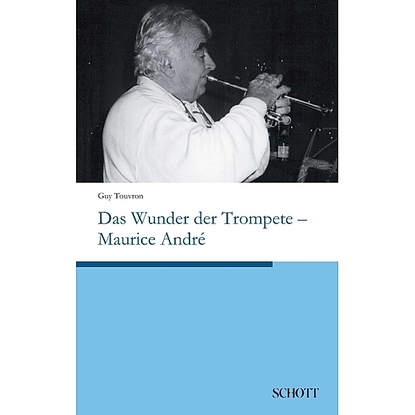 Das Wunder der Trompete - Maurice André, Guy Touvron