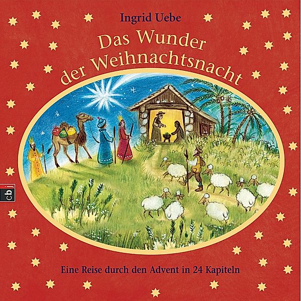 Das Wunder der Weihnachtsnacht, Ingrid Uebe