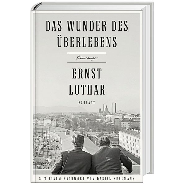 Das Wunder des Überlebens, Ernst Lothar