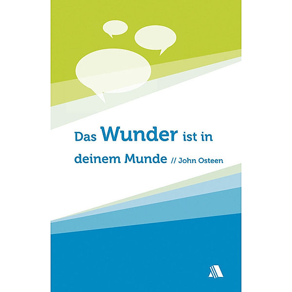 Das Wunder ist in deinem Munde, John Osteen