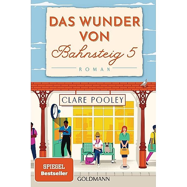 Das Wunder von Bahnsteig 5, Clare Pooley