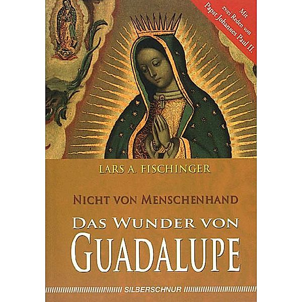 Das Wunder von Guadalupe, Lars Fischinger