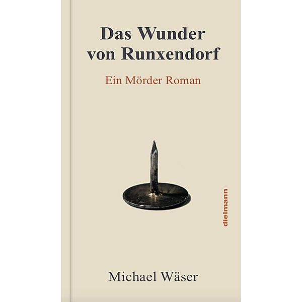 Das Wunder von Runxendorf, Michael Wäser