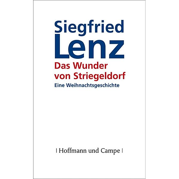 Das Wunder von Striegeldorf, Siegfried Lenz