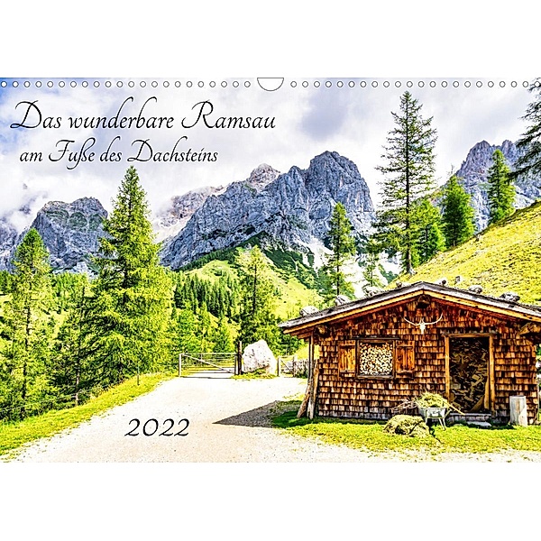 Das wunderbare Ramsau am Fuße des Dachsteins (Wandkalender 2022 DIN A3 quer), Solveig Rogalski