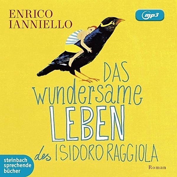 Das wundersame Leben des Isidoro Raggiola, MP3-CD, Enrico Ianniello