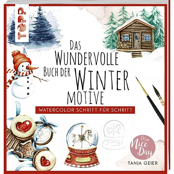 Das wundervolle Buch der Wintermotive, Tanja Geier