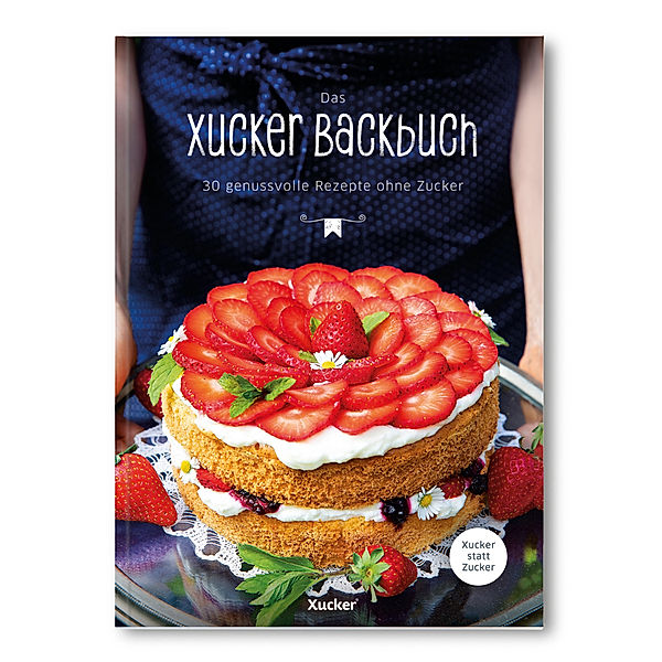 Das Xucker Backbuch