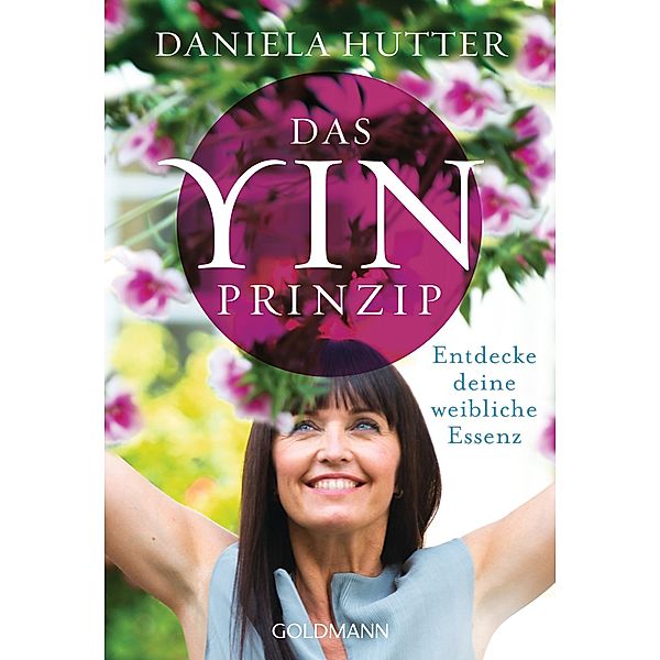 Das Yin-Prinzip, Daniela Hutter