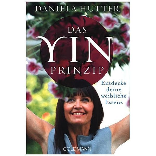 Das Yin-Prinzip, Daniela Hutter