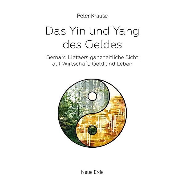 Das Yin und Yang des Geldes, Peter Krause