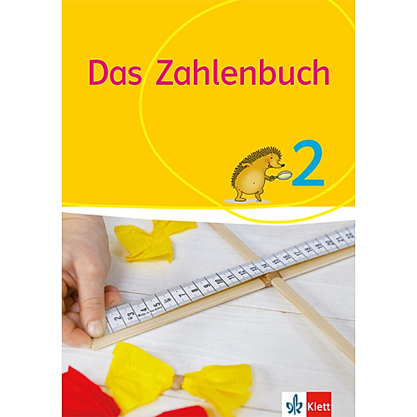 Das Zahlenbuch. Ausgabe ab 2017 / Das Zahlenbuch 2, Erich Ch. Wittmann, Gerhard N. Müller, Marcus Nührenbörger, Ralph Schwarzkopf, Melanie Bischoff