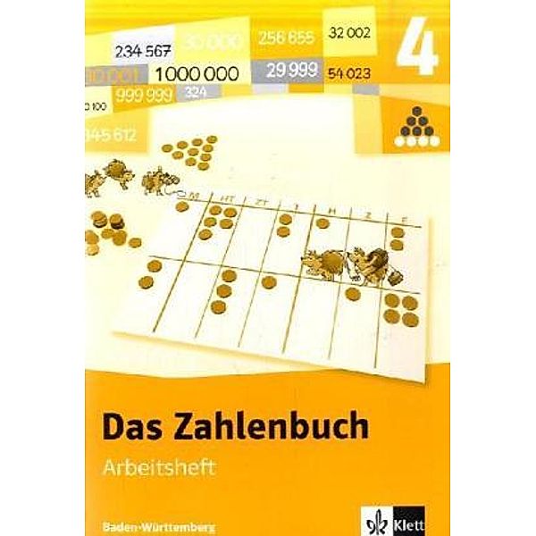 Das Zahlenbuch, Ausgabe Baden-Württemberg, Neubearbeitung: 4. Schuljahr, Arbeitsheft