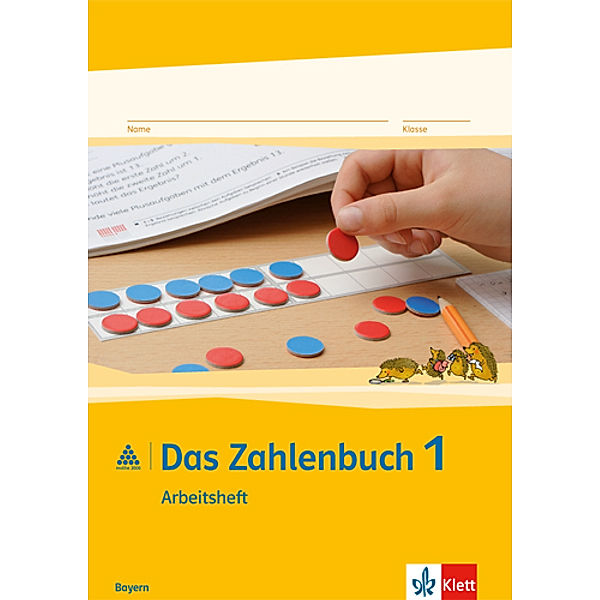 Das Zahlenbuch. Ausgabe für Bayern ab 2014 / Das Zahlenbuch 1. Ausgabe Bayern